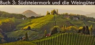 Bildband über die Naturlandschaft der Südsteiermark mit den diversen Weingütern